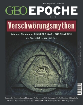 GEO Epoche 119/2023 - Verschwörungsmythen