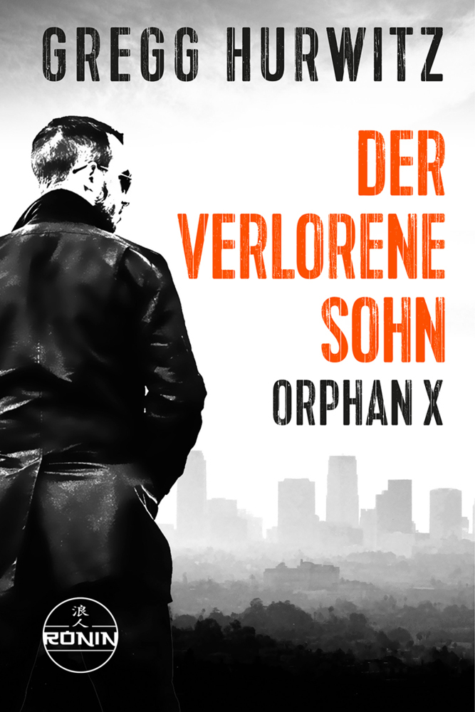 Der verlorene Sohn. Ein Orphan X Thriller von Gregg Hurwitz main product photo