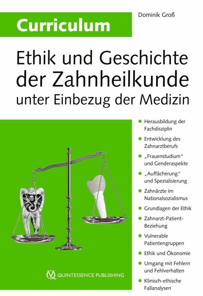 Curriculum Ethik und Geschichte der Zahnheilkunde unter Einbezug der Medizin main product photo