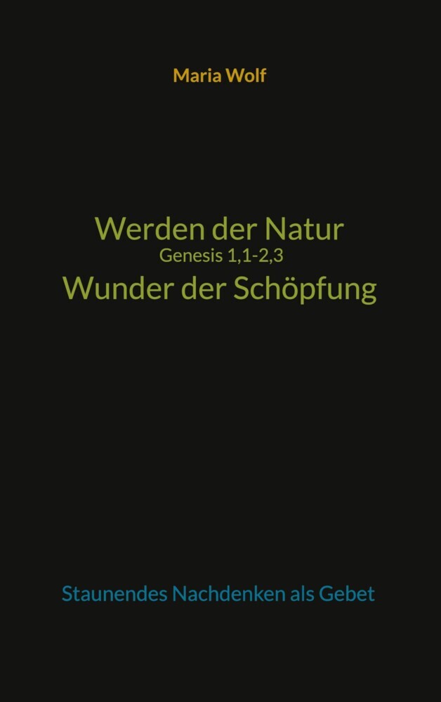 Werden der Natur - Genesis 1,1-2,3 - Wunder der Schöpfung main product photo
