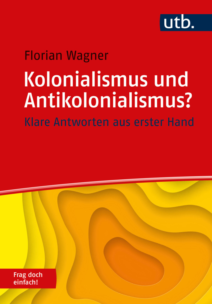 Kolonialismus und Antikolonialismus? Frag doch einfach! main product photo