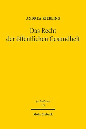 Das Recht der öffentlichen Gesundheit