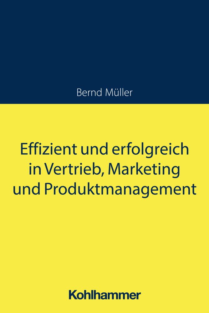 Effizient und erfolgreich in Vertrieb, Marketing und Produktmanagement main product photo