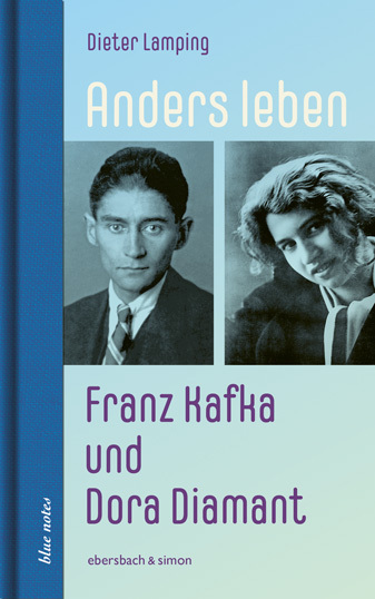 Anders leben - Franz Kafka und Dora Diamant main product photo