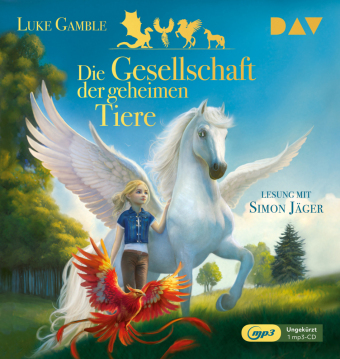 Die Gesellschaft der geheimen Tiere (Teil 1), 1 Audio-CD, 1 MP3