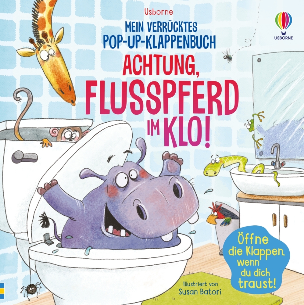 Mein verrücktes Pop-up-Klappenbuch: Achtung, Flusspferd im Klo! main product photo