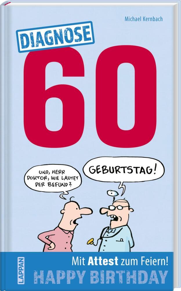 Diagnose 60 Happy Birthday (Geschenkbuch mit Attest zum Feiern) main product photo