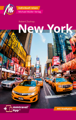 New York MM-City Reiseführer Michael Müller Verlag, m. 1 Karte