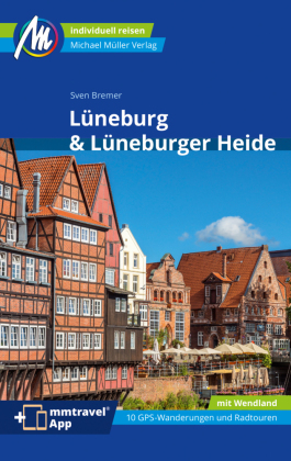 Lüneburg & Lüneburger Heide Reiseführer Michael Müller Verlag