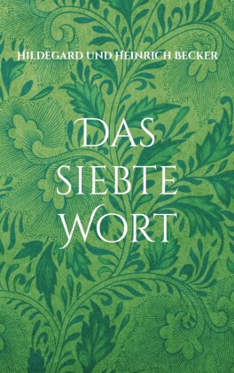 Das siebte Wort