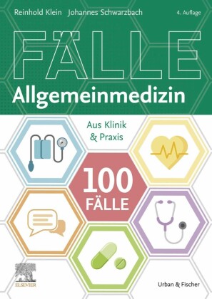 100 Fälle Allgemeinmedizin