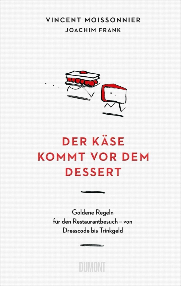 Der Käse kommt vor dem Dessert main product photo