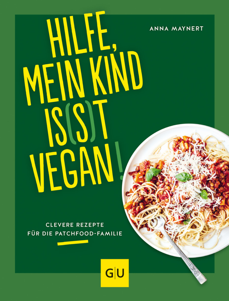 Hilfe, mein Kind is(s)t vegan! main product photo