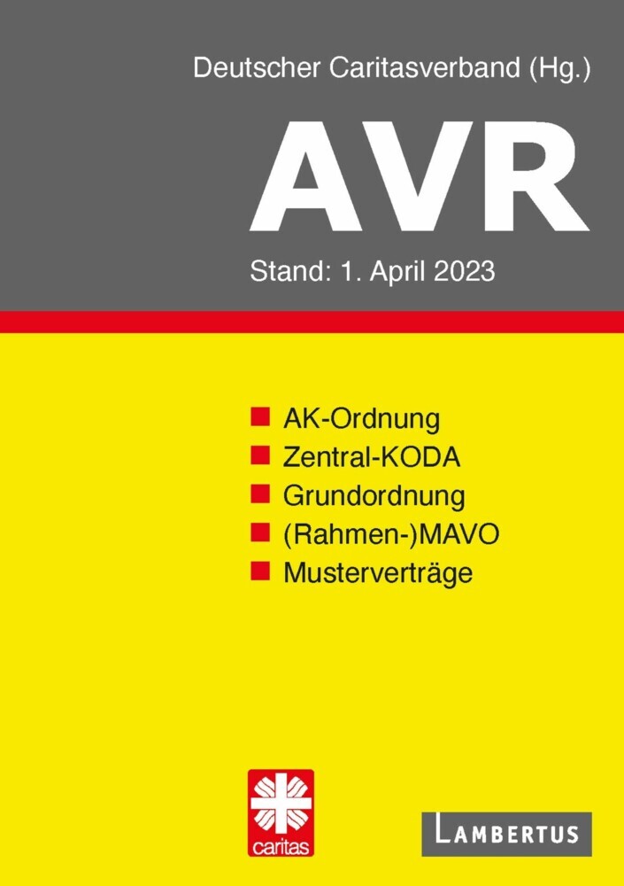 Richtlinien für Arbeitsverträge in den Einrichtungen des Deutschen Caritasverbandes (AVR) main product photo