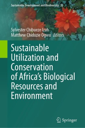 Sustainable Utilization and Conservation of Africa's Biological Resources and Environment