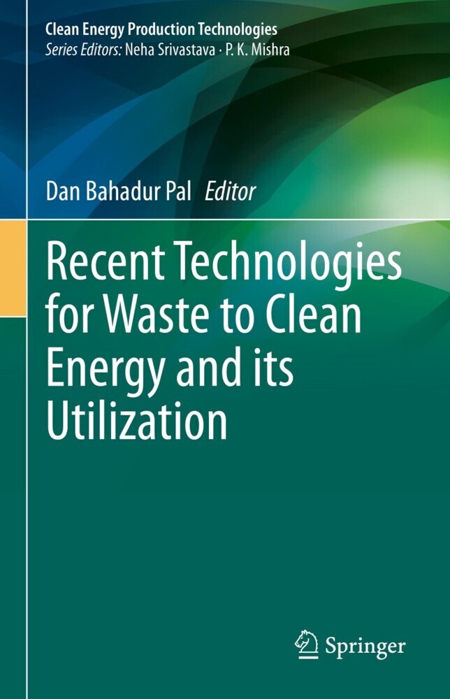 Recent Technologies for Waste to Clean Energy and its Utilization main product photo