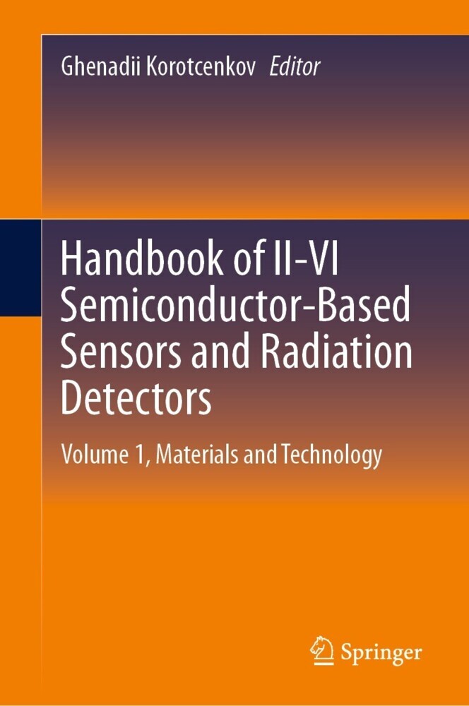 Handbook of II-VI Semiconductor-Based Sensors and Radiation Detectors main product photo