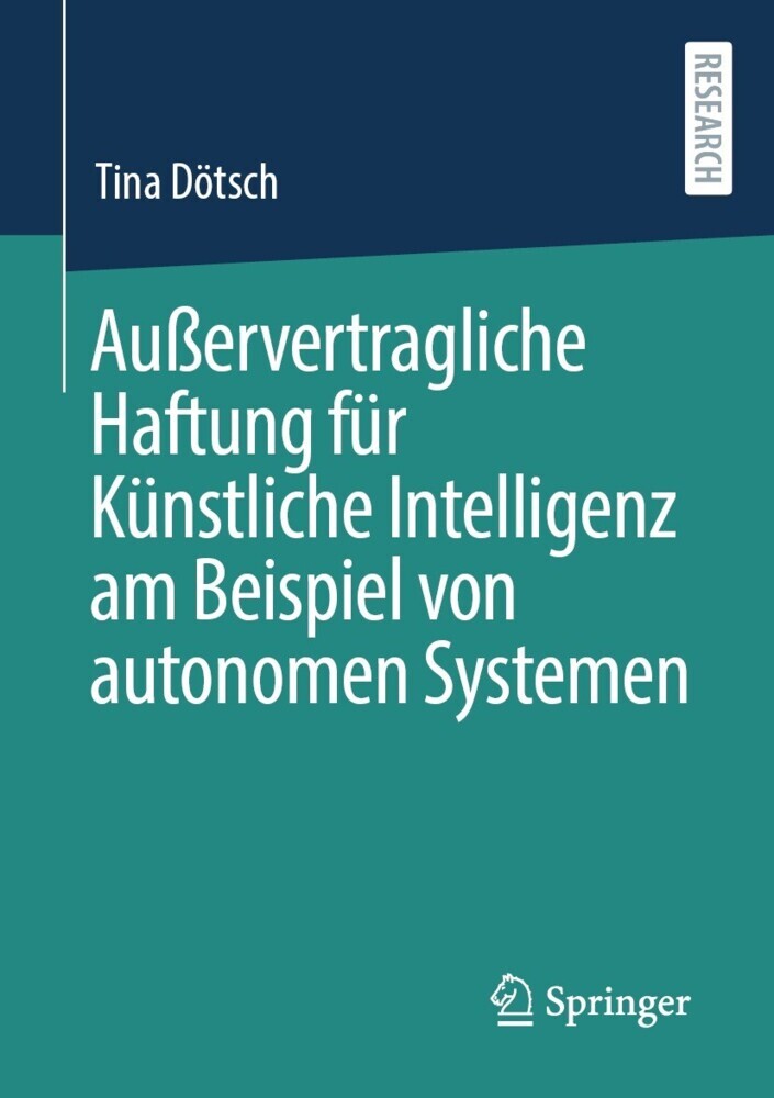 Außervertragliche Haftung für Künstliche Intelligenz am Beispiel von autonomen Systemen main product photo