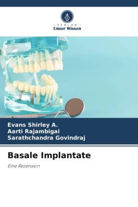 Basale Implantate