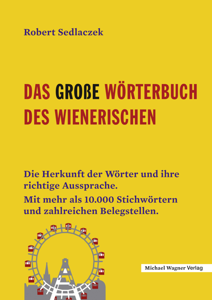 Das große Wörterbuch des Wienerischen main product photo