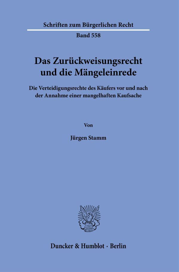 Das Zurückweisungsrecht und die Mängeleinrede. main product photo