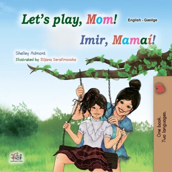 Let's Play, Mom! Imir, Mamaí!