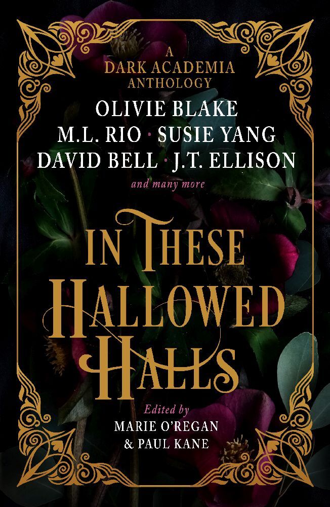 In These Hallowed Halls: A Dark Academia anthology main product photo
