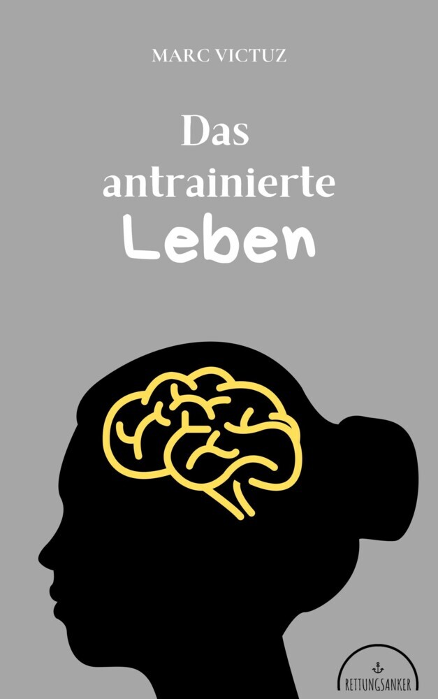 Das antrainierte Leben main product photo
