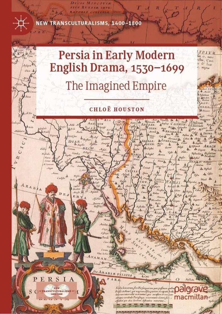 Persia in Early Modern English Drama, 1530-1699 main product photo