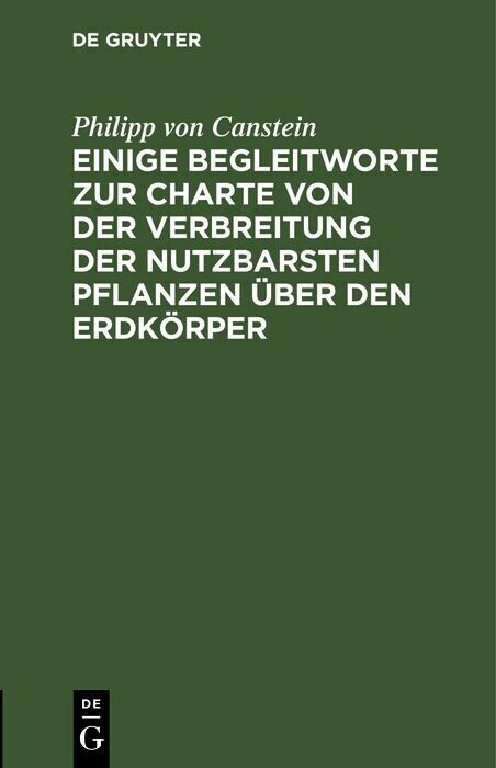 Einige Begleitworte zur Charte von der Verbreitung der nutzbarsten Pflanzen über den Erdkörper main product photo