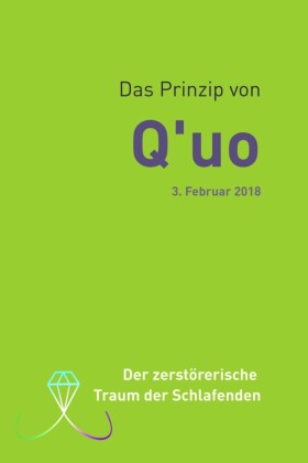 Das Prinzip von Q'uo (3. Februar 2018)
