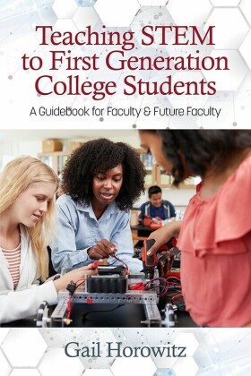 Teaching STEM to First Generation College Students