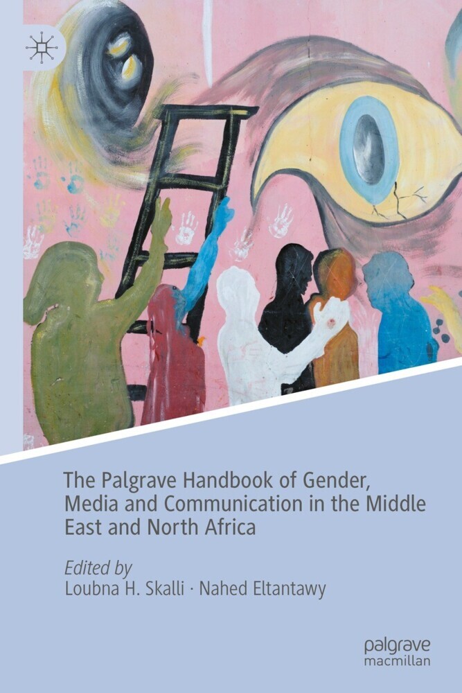 The Palgrave Handbook of Gender, Media and Communication in the Middle East and North Africa main product photo