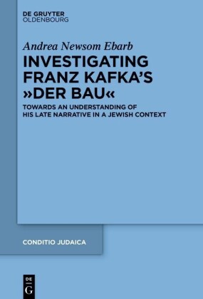 Investigating Franz Kafka's 'Der Bau'