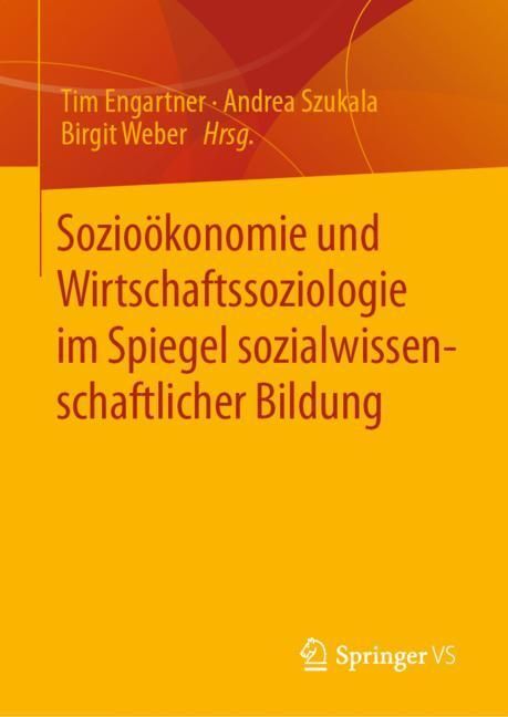 Sozioökonomie und Wirtschaftssoziologie im Spiegel sozialwissenschaftlicher Bildung main product photo