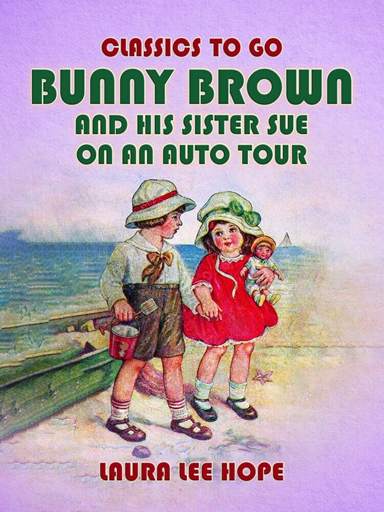 Bunny Brown And His Sister Sue On An Auto Tour main product photo