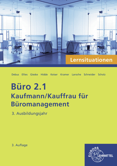 Büro 2.1 - Kaufmann/Kauffrau für Büromanagement, Lernsituationen, 3. Ausb.jahr main product photo