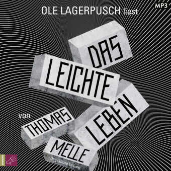 Das leichte Leben, 1 Audio-CD, 1 MP3