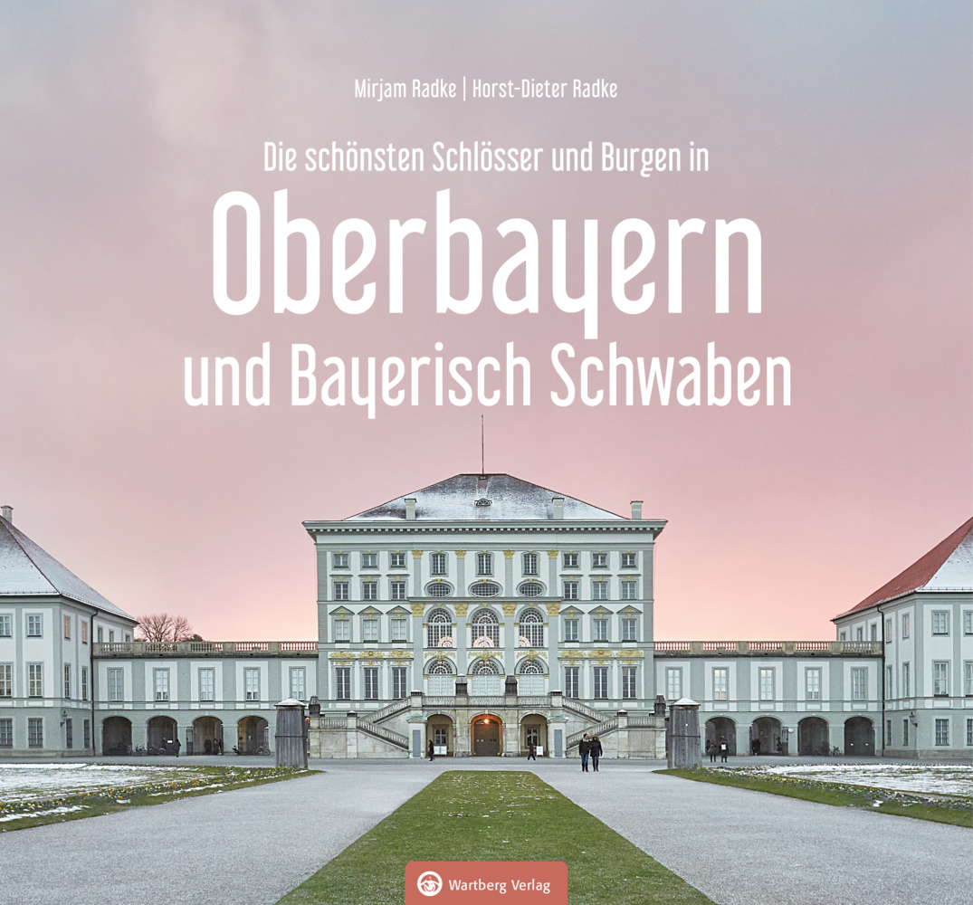Oberbayern - Die schönsten Schlösser und Burgen main product photo