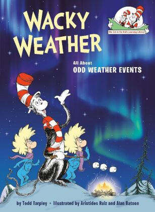 Wacky Weather: All About Odd Weather Events