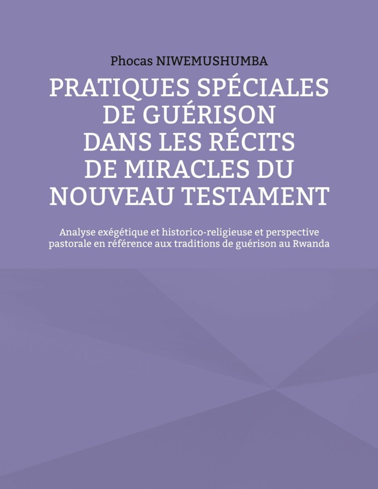 Pratiques spéciales de guérison dans les récits de miracles du Nouveau Testament main product photo