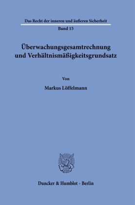 Überwachungsgesamtrechnung und Verhältnismäßigkeitsgrundsatz