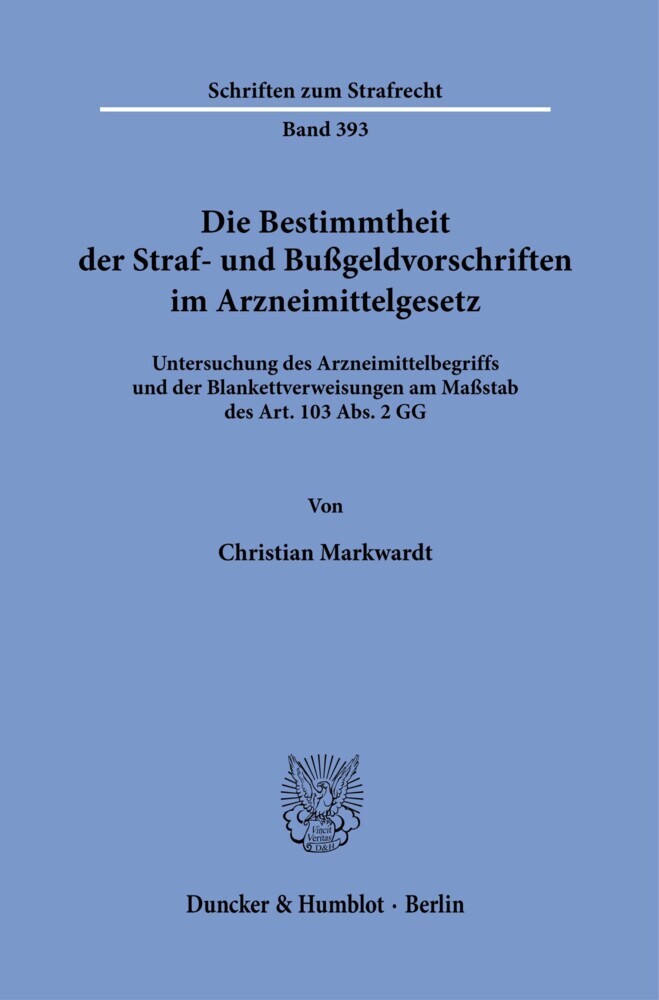 Die Bestimmtheit der Straf- und Bußgeldvorschriften im Arzneimittelgesetz. main product photo
