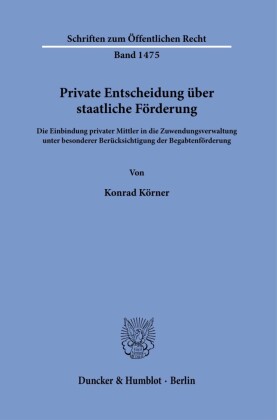 Private Entscheidung über staatliche Förderung.
