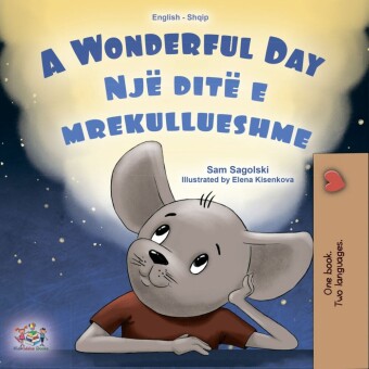 A wonderful Day Një ditë e mrekullueshme