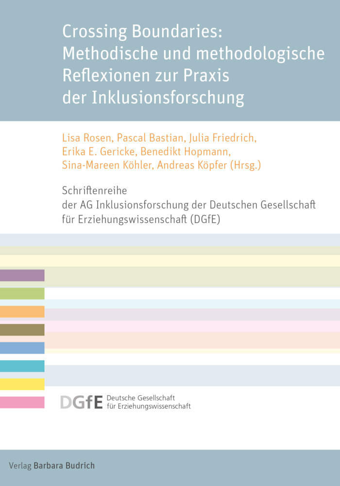 Crossing Boundaries: Methodische und methodologische Reflexionen zur Praxis der Inklusionsforschung main product photo