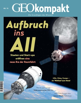 GEOkompakt / GEOkompakt 74/2023 - Aufbruch ins All