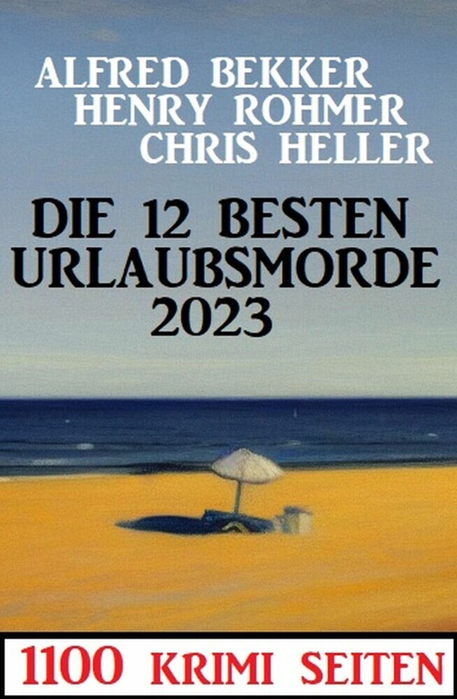 Die 12 besten Urlaubsmorde 2023: 1100 Krimi Seiten main product photo