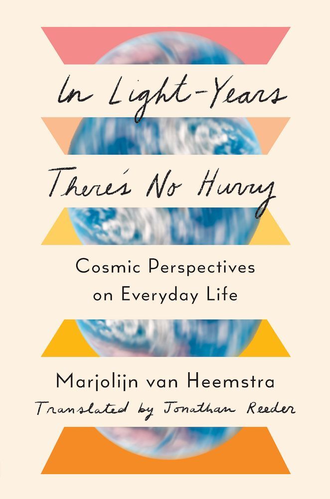 In Light-Years There's No Hurry - Cosmic Perspectives on Everyday Life main product photo