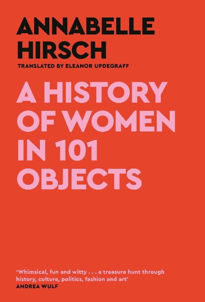 A History of Women in 101 Objects main product photo